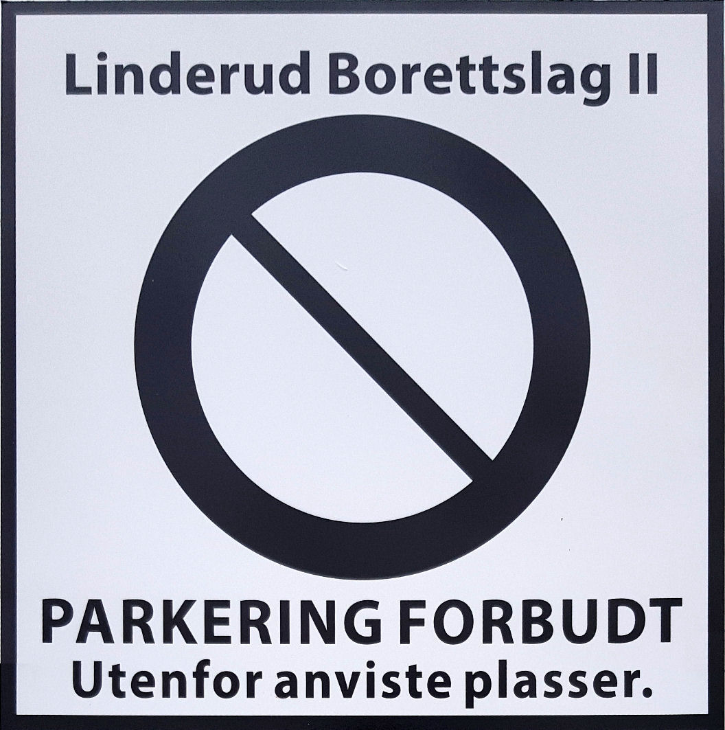 Skilt: Linderud Borettslag II – Parkering forbudt utenfor anviste plasser